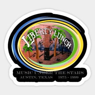 Liberty Lunch, Austin, Texas Sticker